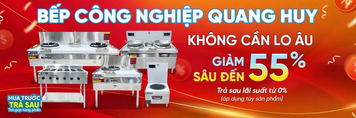 Bếp công nghiệp gia công, nhập khẩu giá rẻ Bảo hành 12 tháng