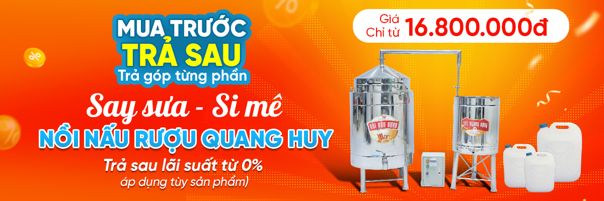 Nồi nấu rượu Quang Huy sản xuất giá tại xưởng, tiết kiệm điện